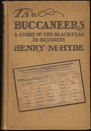 The Buccaneers: A Story of the Black Flag in Business