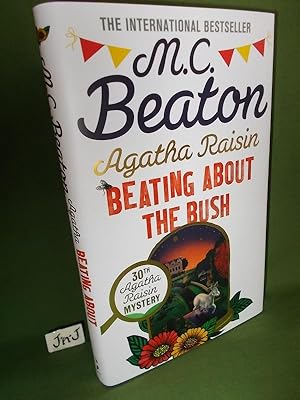 Seller image for AGATHA RAISIN BEATING ABOUT THE BUSH for sale by Jeff 'n' Joys Quality Books