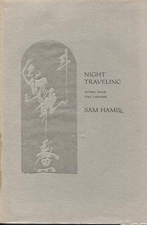 Night Traveling; Poems from the Chinese