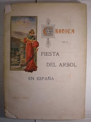 Crónica de la Fiesta del Arbol en España. Año 1907