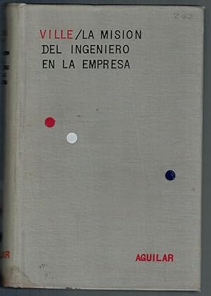 Seller image for LA MISIN DEL INGENIERO EN LA EMPRESA for sale by Librera Dilogo