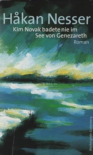 Bild des Verkufers fr Kim Novak badete nie im See von Genezareth : Roman. Hakan Nesser. Aus dem Schwed. von Christel Hildebrandt zum Verkauf von Schrmann und Kiewning GbR