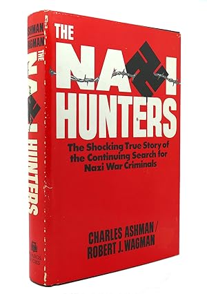 Bild des Verkufers fr NAZI HUNTERS Behind the Worldwide Search for Nazi War Criminals zum Verkauf von Rare Book Cellar