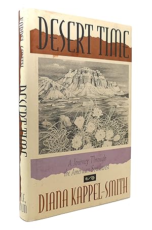 Seller image for DESERT TIME A Journey through the American Southwest for sale by Rare Book Cellar