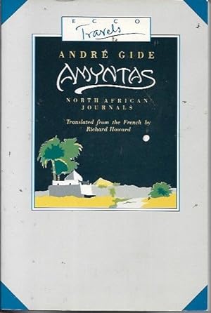 Amyntas: North African Journals (Ecco Travels Series)