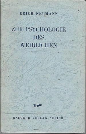 Zur Psychologie des Weiblichen (Umkreisung der Mitte: Aufsatze zur Tiefenpsychologie der Kultur B...