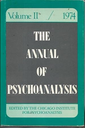 Seller image for The Annual of Psychoanalysis Volue II / 1974 for sale by Bookfeathers, LLC