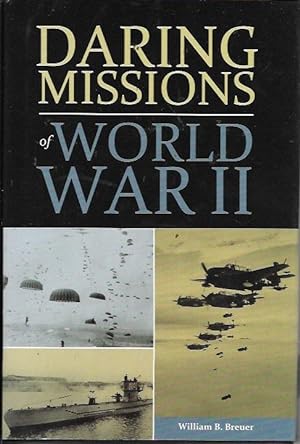 Seller image for Daring Missions of World War II for sale by Bookfeathers, LLC