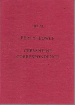 Thomas Percy & John Bowle: Cervantine Correspondence (Exeter Hispanic Texts XL [40])