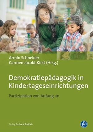 Bild des Verkufers fr Demokratiepdagogik in Kindertageseinrichtungen : Partizipation von Anfang an zum Verkauf von AHA-BUCH GmbH