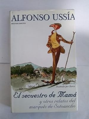 Imagen del vendedor de El secuestro de mama y otros relatos del Marques de Sotoancho a la venta por Libros Ambigú