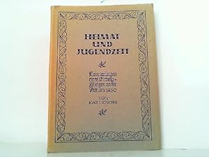 Image du vendeur pour Heimat und Jugendzeit. Erinnerungen eines Siebsigjhrigen an die Zeit um 1850. mis en vente par Antiquariat Ehbrecht - Preis inkl. MwSt.