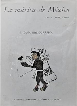 Immagine del venditore per La Musica De Mexico, Volume 2, Guia Bibliografica venduto da Friends of the Salem Public Library
