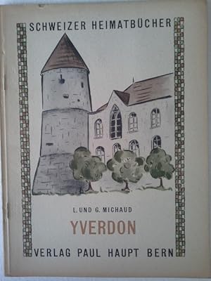 Imagen del vendedor de Yverdon. Schweizer Heimatbcher Nr.24 a la venta por Herr Klaus Dieter Boettcher