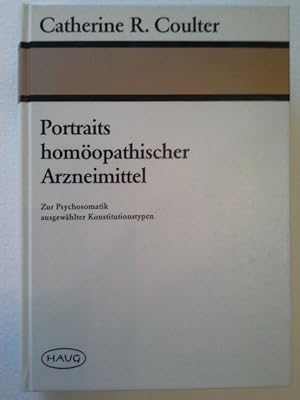 Bild des Verkäufers für Portraits homöopathischer Arzneimittel: Zur Psychosomatik ausgewählter Konstitutionstypen zum Verkauf von Herr Klaus Dieter Boettcher