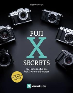 Imagen del vendedor de Fuji-X-Secrets a la venta por Rheinberg-Buch Andreas Meier eK