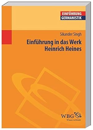 Seller image for Einfhrung in das Werk Heinrich Heines (Germanistik kompakt) for sale by Herr Klaus Dieter Boettcher