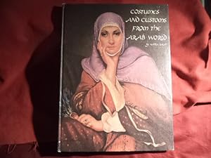 Immagine del venditore per Costumes and Customs from the Arab World. venduto da BookMine