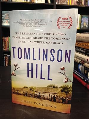 Seller image for Tomlinson Hill: The Remarkable Story of Two Families Who Share the Tomlinson Name - One White, One Black for sale by THE PRINTED GARDEN, ABA, MPIBA