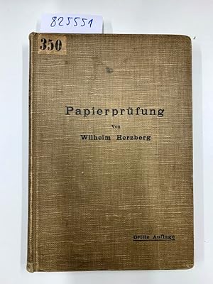 Bild des Verkufers fr Papierprfung. Eine Anleitung zum Untersuchen von Papier zum Verkauf von Versand-Antiquariat Konrad von Agris e.K.