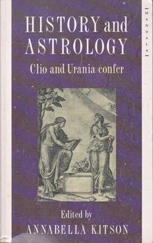 Seller image for History and Astrology: Clio and Urania Confer for sale by Goulds Book Arcade, Sydney