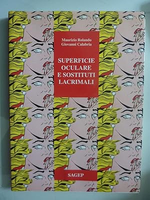 Immagine del venditore per SUPERFICIE OCULARE E SOSTITUTI LACRIMALI venduto da Historia, Regnum et Nobilia