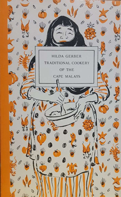 Traditional Cookery of the Cape Malays