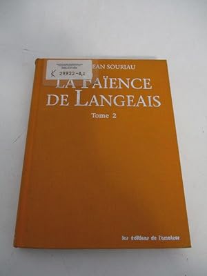 Bild des Verkufers fr La faence de Langeais. Vol. 2. zum Verkauf von Antiquariat Bookfarm