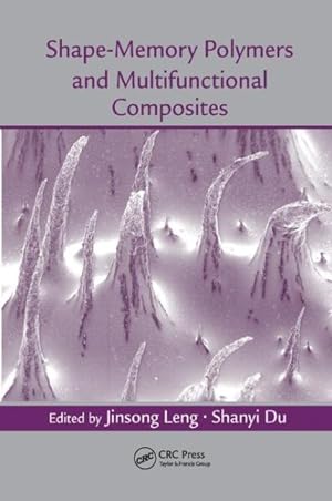 Seller image for Shape-Memory Polymers and Multifunctional Composites for sale by GreatBookPrices