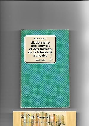 Image du vendeur pour Dictionnaire des oeuvres et des thmes de la littrature franaise mis en vente par La Petite Bouquinerie