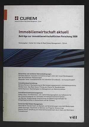 Bild des Verkufers fr Immobilienwirtschaft aktuell: Beitrge zur immobilienwirtschaftlichen Forschung 2008 (CUREM) zum Verkauf von books4less (Versandantiquariat Petra Gros GmbH & Co. KG)