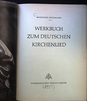 Seller image for Werkbuch zum deutschen Kirchenlied. for sale by books4less (Versandantiquariat Petra Gros GmbH & Co. KG)