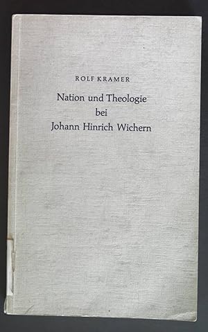 Immagine del venditore per Nation und Theologie bei Johann Hinrich Wichern. Arbeiten zur Kirchengeschichte Hamburgs: Band 2. venduto da books4less (Versandantiquariat Petra Gros GmbH & Co. KG)