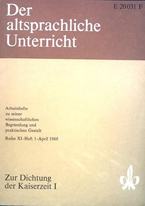 Image du vendeur pour Der altsprachliche Unterricht: Arbeitshefte zu seiner wissenschaftlichen Begrndung und praktischen Gestalt. Zur Dichtung der Kaiserzeit I, Reihe XI, Heft 1 mis en vente par books4less (Versandantiquariat Petra Gros GmbH & Co. KG)