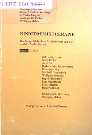 Seller image for Kindermusiktherapie. Hamburger Jahrbuch zur Musiktherapie und intermodalen Medientherapie, Band 3. for sale by books4less (Versandantiquariat Petra Gros GmbH & Co. KG)