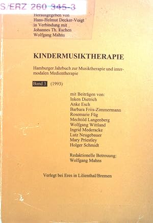 Bild des Verkufers fr Kindermusiktherapie. Hamburger Jahrbuch zur Musiktherapie und intermodalen Medientherapie, Band 3. zum Verkauf von books4less (Versandantiquariat Petra Gros GmbH & Co. KG)