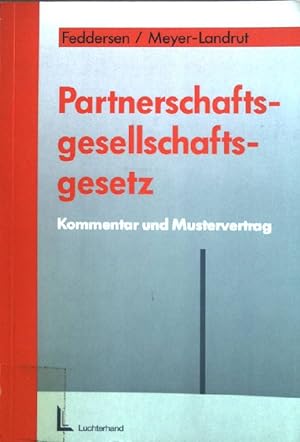 Immagine del venditore per Partnerschaftsgesellschaftsgesetz : Kommentar und Mustervertrag. venduto da books4less (Versandantiquariat Petra Gros GmbH & Co. KG)