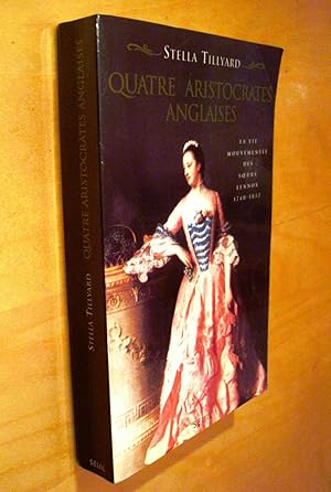 Quatre Aristocrates anglaises. La vie mouvementée