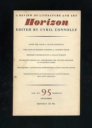 HORIZON - A Review of Literature and Art - Vol. XVI, No. 95 - November MCMXLVII [1947] Includes f...