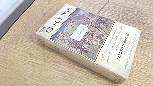 Immagine del venditore per The Crecy War, A military history of the Hundred Years War from 1337 to the Peace of Bretigny, 1360 venduto da BoundlessBookstore