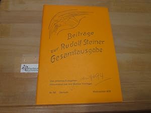 Beiträge zur Rudolf Steiner Gesamtausgabe. Nr. 56 Weihnachten 1976 Das Johannes-Evangelium. Hörer...