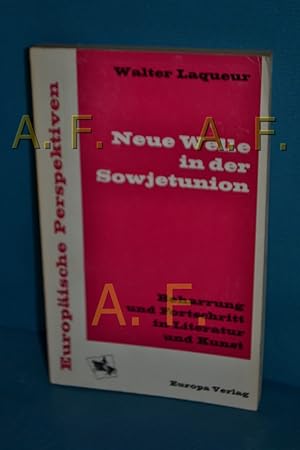 Seller image for Neue Welle in der Sowjetunion : Beharrung und Fortschritt in Literatur und Kunst (Europische Perspektiven) for sale by Antiquarische Fundgrube e.U.