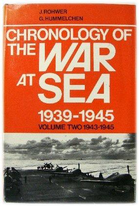 Bild des Verkufers fr Chronology of the War at Sea, 1939-1945, Volume Two: 1943-1945 zum Verkauf von PsychoBabel & Skoob Books