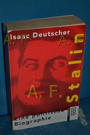 Bild des Verkufers fr Stalin : eine politische Biographie Isaac Deutscher. Mit einem Vorw. zur Taschenbuchausg. von Detlev Claussen. [Aus dem Engl. von Artur W. Just und Gustav Strohm. Kap. 15 wurde von Harry Maor bers., die Einl. des Vorw. zur 2. Aufl. von Jochen Visscher] / Rororo , 9118 : rororo-Sachbuch zum Verkauf von Antiquarische Fundgrube e.U.