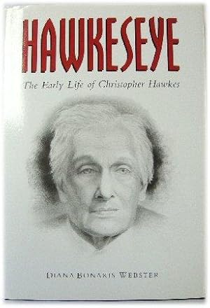 Bild des Verkufers fr Hawkeseye: The Early Life of Christopher Hawkes zum Verkauf von PsychoBabel & Skoob Books