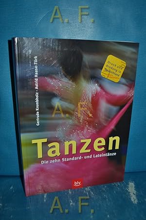 Seller image for Tanzen : die zehn Standard- und Lateintnze. for sale by Antiquarische Fundgrube e.U.