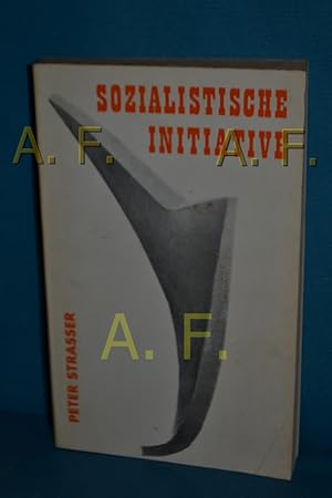 Bild des Verkufers fr Sozialistische Initiative : Reden und Aufstze zum Verkauf von Antiquarische Fundgrube e.U.