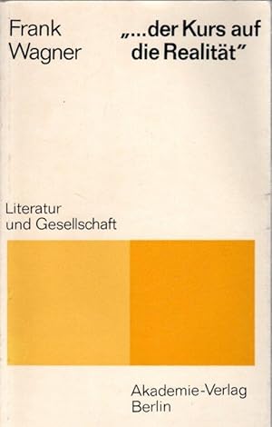 Der Kurs auf die Realität : d. epische Werk von Anna Seghers (1935 - 1943).