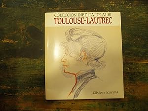Seller image for Dibujos y acuarelas. Toulouse-Lautrec. Coleccin indita de Albi for sale by La Retrobada