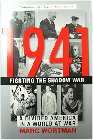 Bild des Verkufers fr 1941 Fighting the Shadow War: A Divided America in a World at War zum Verkauf von PsychoBabel & Skoob Books